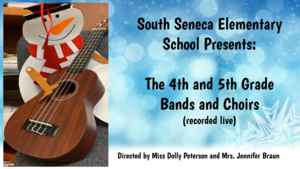 South Seneca Elementary School Band and Choir Perfromances